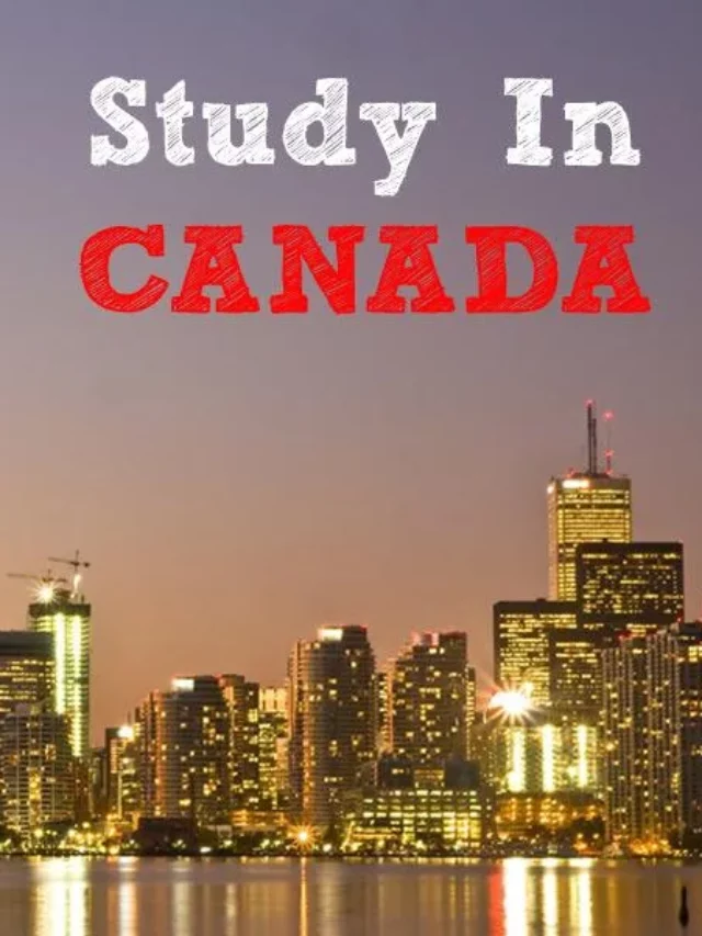 India-Canada: Study Visas